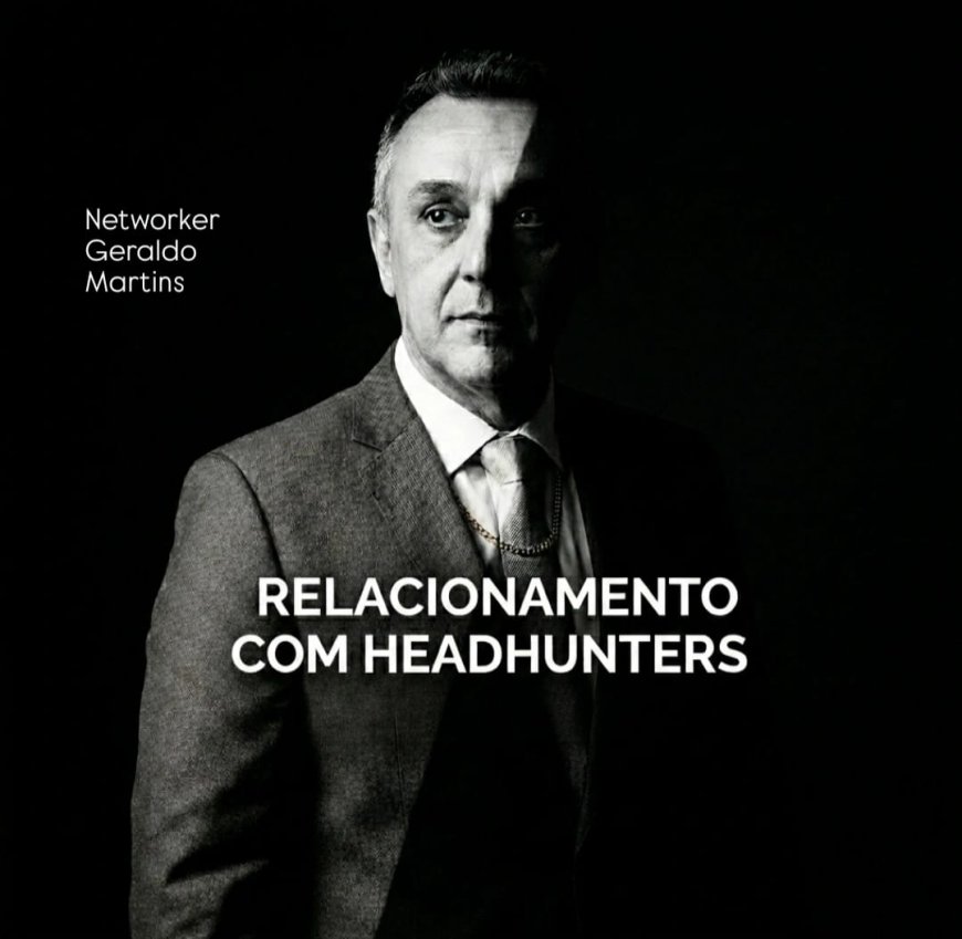 COMO SE DESTACAR PARA OS HEADHUNTERS E CONQUISTAR AS MELHORES VAGAS EXECUTIVAS?